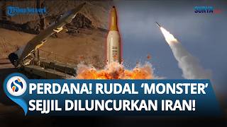 Rudal Monster Sejjil 23,6 Ton Diluncurkan Iran untuk Pertama Kali! Perkumpulan IDF Dibombardir