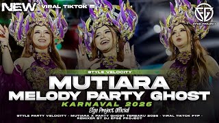 Download lagu DJ PARTY MUTIARA X PARTY GHOST - STYLE VELOCITY TERBARU KARNAVAL 2026 - Dj Efge Project mp3 Download lagu DJ PARTY MUTIARA X PARTY GHOST - STYLE VELOCITY TERBARU KARNAVAL 2026 - Dj Efge Project mp3
