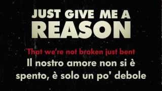 P!nk Feat. Nate Ruess - Just Give Me A Reason (testo e traduzione)
