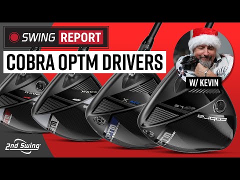COBRA OPTM DRIVERS | The Swing Report
