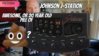 Video thumbnail for The Johnson J-Station - Awesome, Or 20 Year Old Pile Of S**T by The Studio Rats