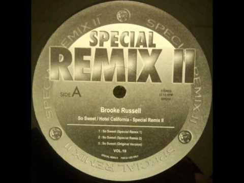 Brooke Russell - So Sweet (Special Remix Ⅱ Remix 1)