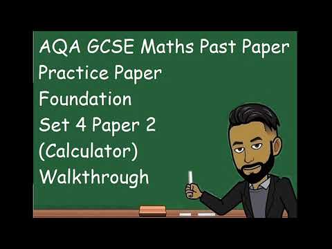 GCSE Maths Practice Paper Foundation Set 4 Paper 2 (Calculator) Walkthrough