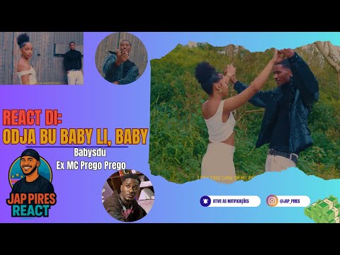Jap Pires React: Babysdu (ex-MC Prego Prego) – Odja Bu Baby Li, Baby