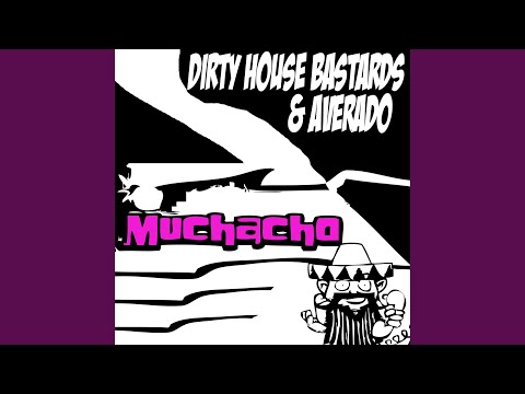 Muchacho (Original Mix)