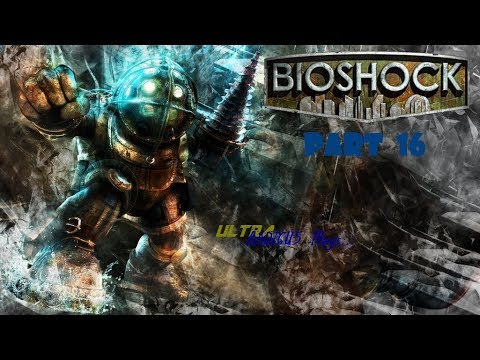 Counting with Ultra  || Bioshock: The Collection Part 16
