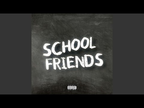 School Friends