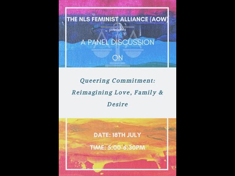 Queering Commitment: Reimagining Love, Family & Desire || An AOW Panel Discussion