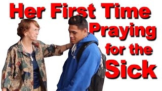 Her First Time Praying for the Sick