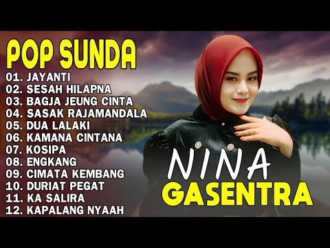 NINA - JAYANTI, SESAH HILAPNA, BAGJA JEUNG CINTA - POP SUNDA GASENTRA PAJAMPANGAN TERPOPULER 2025