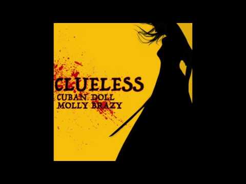 Cuban Doll - Clueless Ft. Molly Brazy (DL Link)
