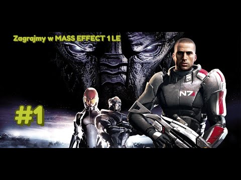 Zagrajmy w Mass Effect LE (100 %) Szaleniec ODC. 1