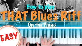 How to play THAT famous Blues Riff on Piano (Mannish Boy) | Easy Blues Piano Tutorial