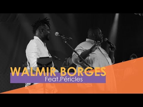 Walmir Borges - Tem que ser Agora part. Péricles (Webclipe Oficial)