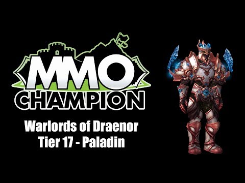 Warlords of Draenor - Tier 17 Paladin Armor Sets