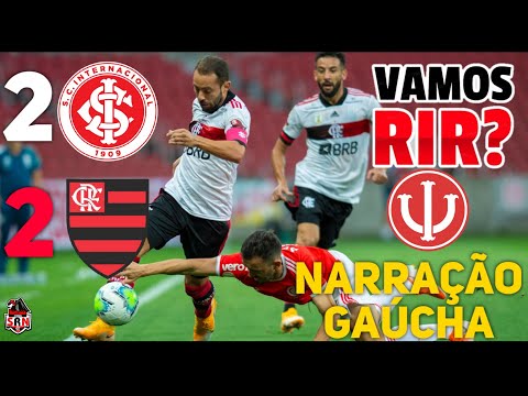 VAMOS RIR?#38 INTERNACIONAL 2X2 FLAMENGO COM NARRAÇÃO GAÚCHA