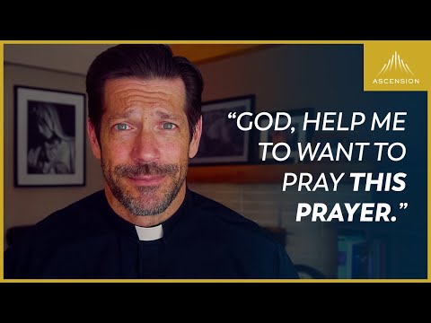 Pray as You Can, Not as You Can’t – Fr. Mike Schmitz