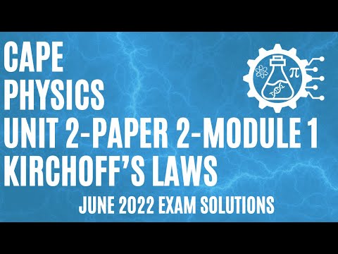 CAPE Physics Unit 2 Paper 2 June 2022 -  How to Apply Kirchoff's Laws to Find Current in a Circuit