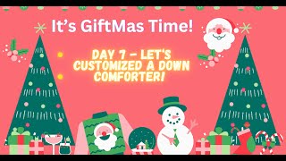 12 Days of Giftmas Series It's Day 7  - Let's Customized a Down Comforter!  Great Holiday Gift!