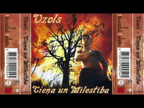 OZOLS  - Cieņa un Mīlestība (2001)