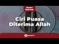 Ciri Puasa Anda Diterima Allah Poster Dakwah Yufid TV
