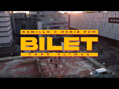 KamillN ft. Deniz POM - Bilet (prod. Ślimak) (Official Video)