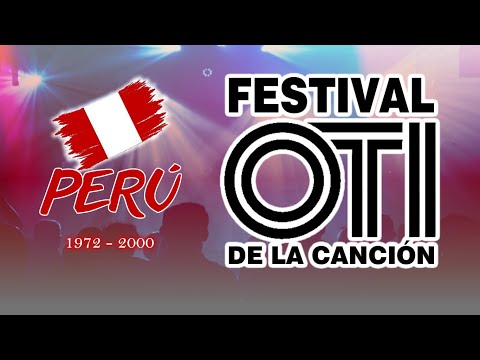Participacion de Peru en el Festival de la OTI (1972 - 2000)