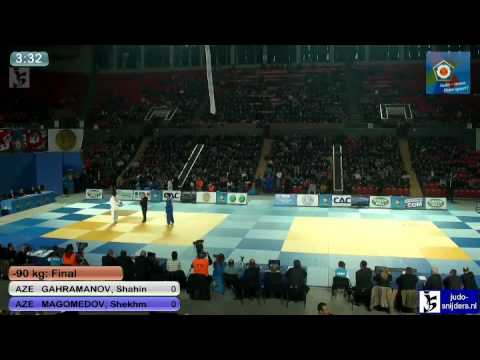 Shahin Gahramanov (AZE) - Shekhmad Magomedov (AZE) [-90kg] final