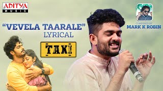 Vevela Taarale Song Lyrics - Taxi ( ) Vevela Taarale Song Lyrics - Taxi ( )