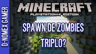 preview picture of video 'Minecraft PS4 #6 Spawn Triplo de Zombies?'