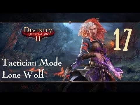 Divinity: Original Sin 2 Lone Wolf Tactician Mode #17 Welcome to the... Marsh