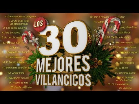 Los 30 mejores villancicos - Villancicos para celebrar la Navidad