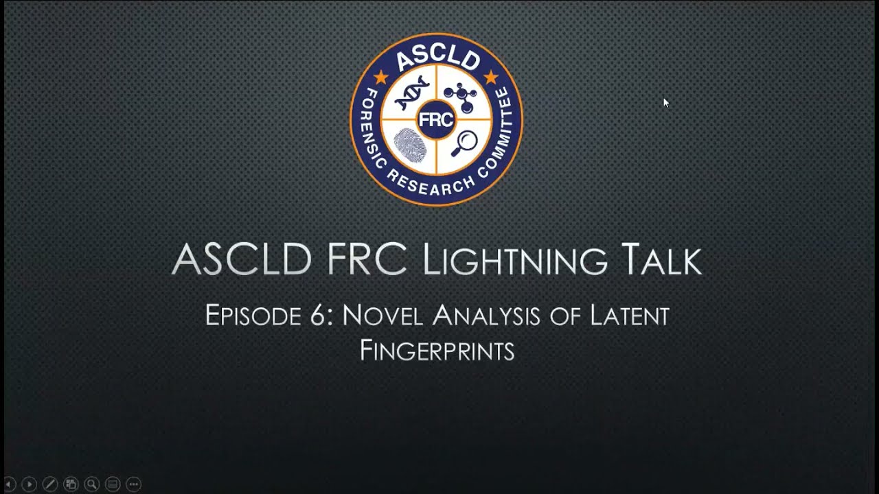 Lightning Talks, Episode 6: Non-Targeted Forensic Novel Analysis of Latent Fingerprints