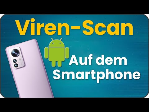 Virenschutz für Dein Handy 📱 Der Virenscanner für Dein Android Smartphone