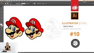 Adobe Illustrator CC Dersleri | #10 | Image Trace - Tek tıkla resimleri vektöre 
