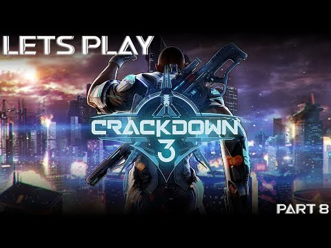 CRACKDOWN 3 Gameplay Walkthrough Part 8 Full Game