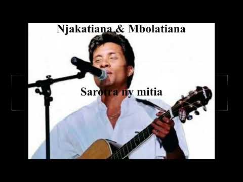 Njakatiana & Mbolatiana - Sarotra ny mitia