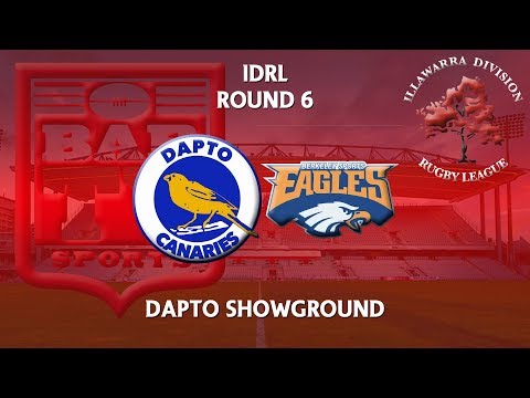 2018 Illawarra RL 1st Grade Round 6 - Dapto Canaries v Berkeley Eagles