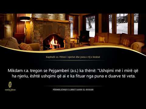 Sahih Buhari - Hadith 988 - Fitimi i njeriut dhe puna e tij e krahut