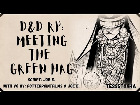 D&D Audio Roleplay - Meeting the Green Hag [The Fearless Fools: Torinn's Story]