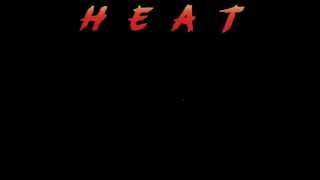 Heat  - Just Like You & Side Steppin'