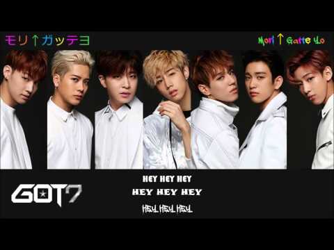[ENG/ESP/ROM] GOT7- "Moriagatte Yo" (モリ↑ガッテヨ)