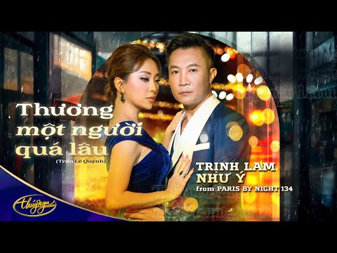 Thương một người quá lâu - Trịnh Lam