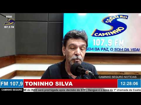 Caminho Seguro Notícias - Apresentação: Toninho Silva | 25/03/2026