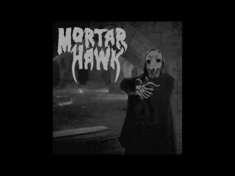 Mortar Hawk - The Terror