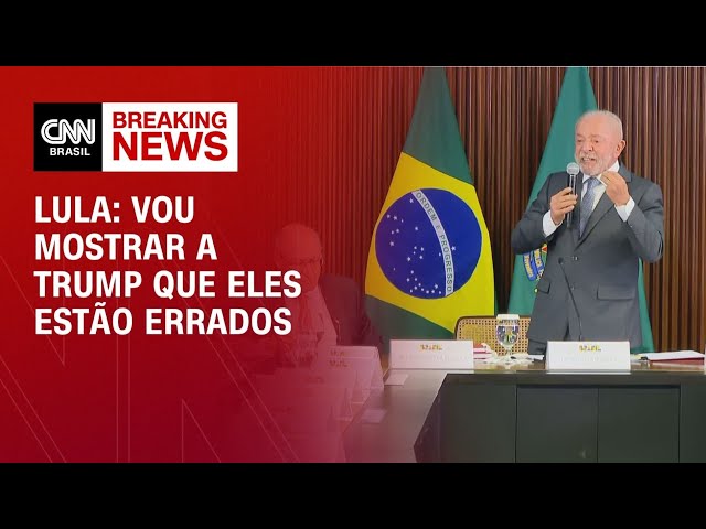 Vou mostrar a Trump que eles estão errados, diz Lula em reunião | LIVE CNN