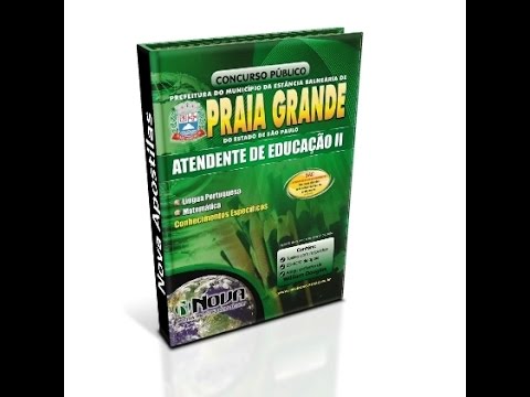 Apostila Concurso Praia Grande 2014 - Atendente de Educação II