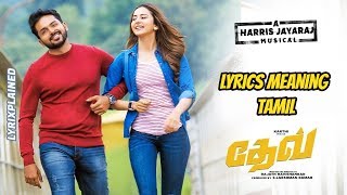 Oru Nooru Murai song lyrics Meaning Tamil 2019 | Dev | Lyrixplained