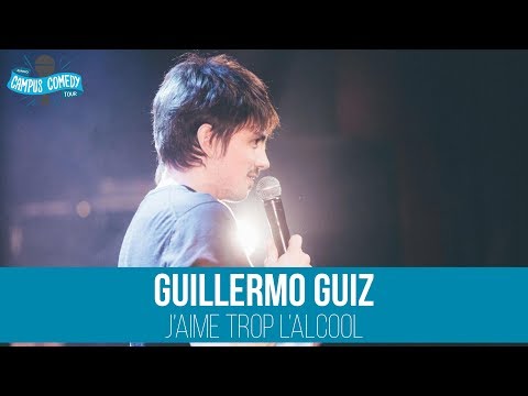 Guillermo Guiz - J'aime Trop l'Alcool