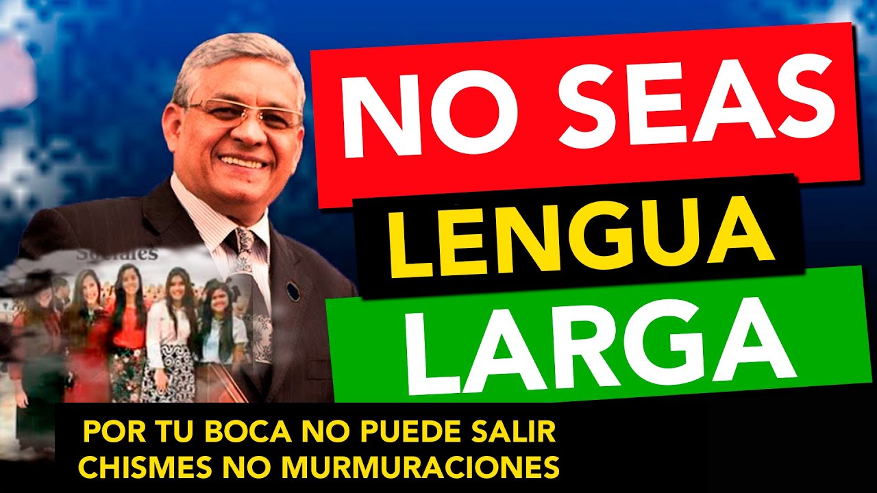 No seas lengua larga 🙌😁|Predica Cortas| Rev. Eugenio Masías| 2021
